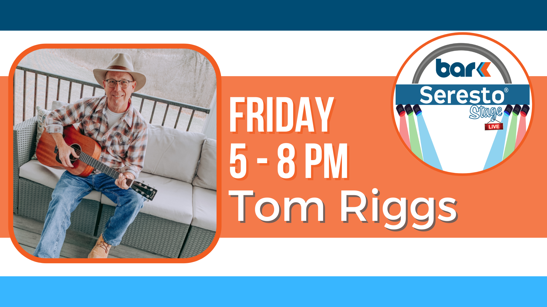 Friday 5 to 8 pm Tom Riggs