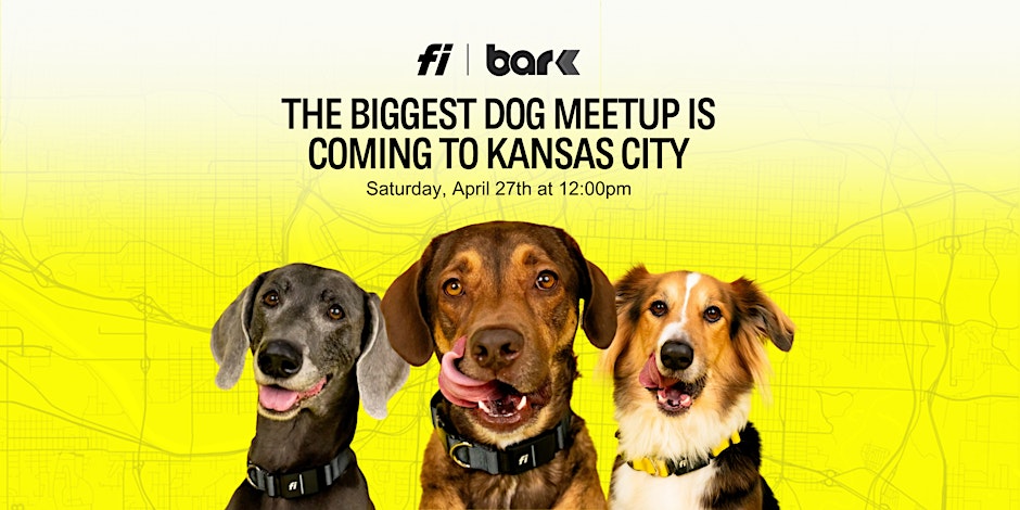 Fi Bar K. The Biggest Dog Meetup is coming to kansas city. Saturday, April 27th at 12 pm