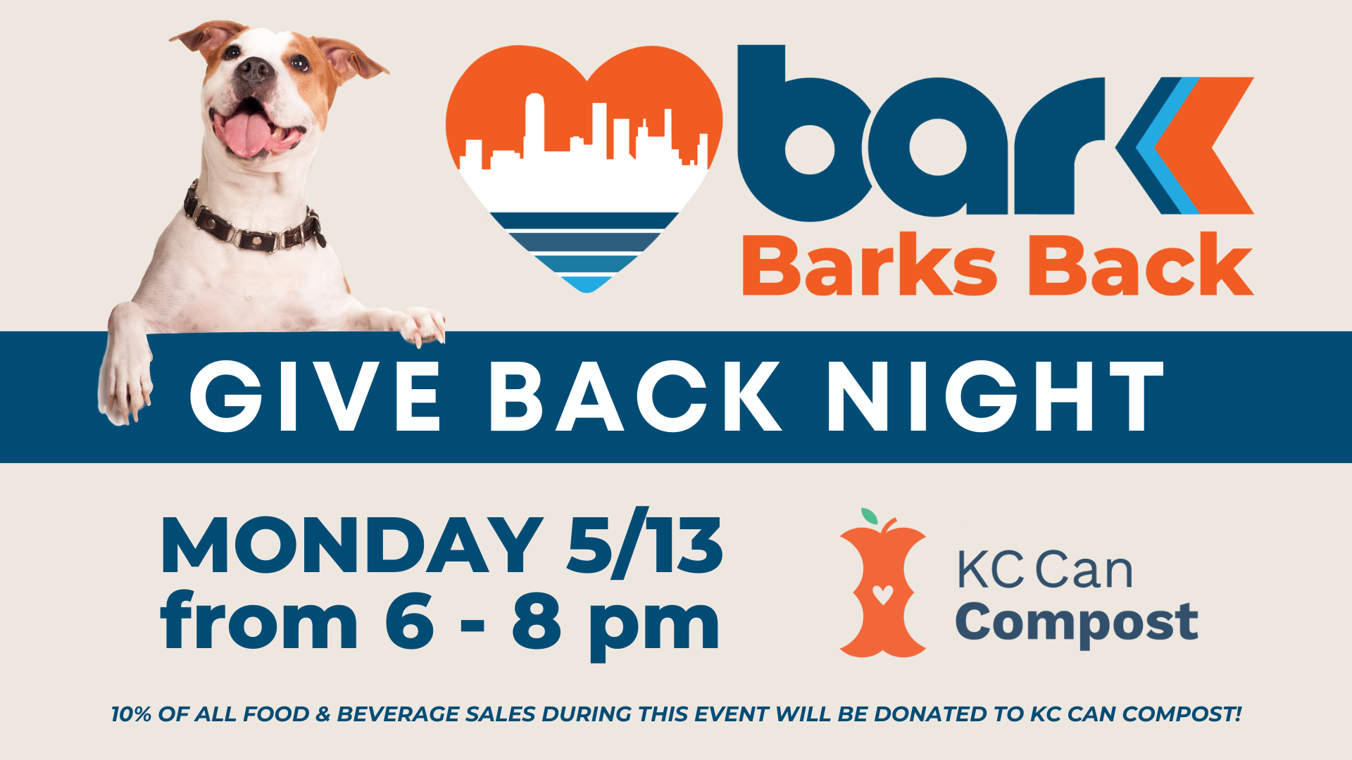 Bar K Barks back. Give back night. Monday 5/13 from 6 to 8 pm. KC Can Compost. 10% of all food and beverage sales during the event will be donated to KC Can Compost.