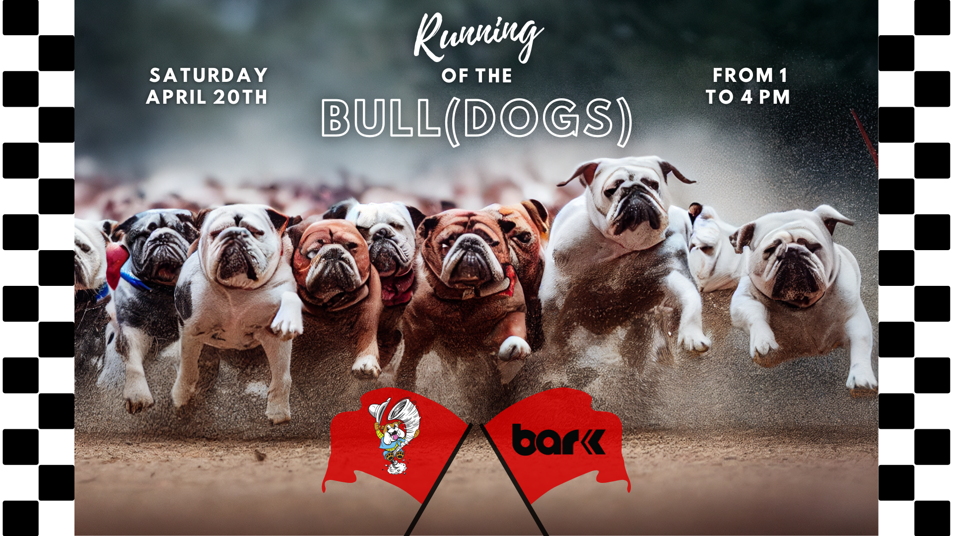 Bar K Running of the Bull(Dogs) on Saturday April 20th from 1 to 4 pm