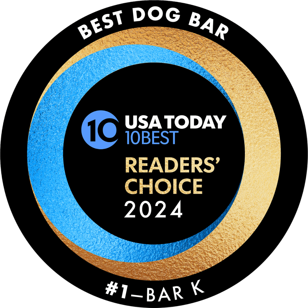 Best Dog Bar by USA Today Reader's Choice with Bar K at Number 1!